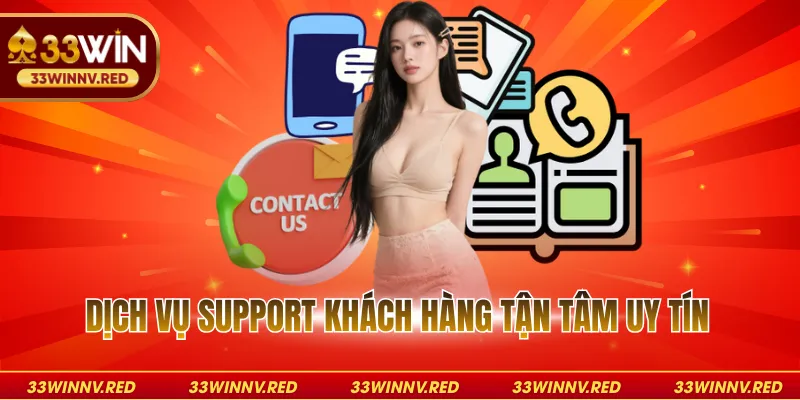 Dịch vụ support khách hàng tận tâm uy tín